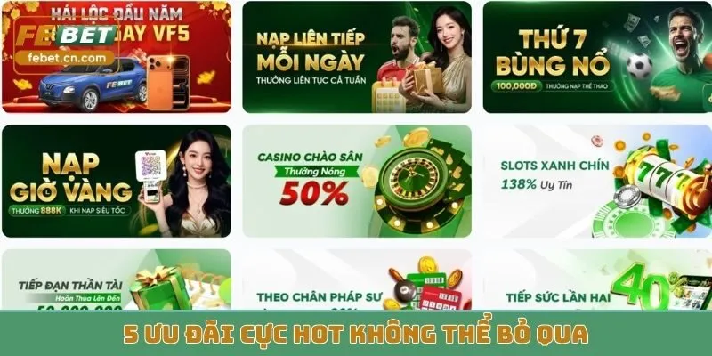 5 ưu đãi cực hot không thể bỏ qua