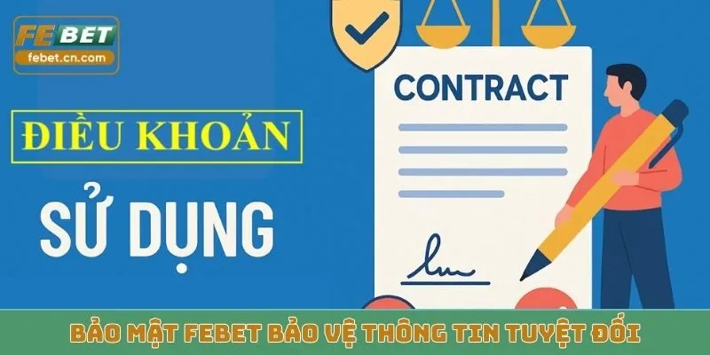 Bảo mật Febet bảo vệ thông tin tuyệt đối