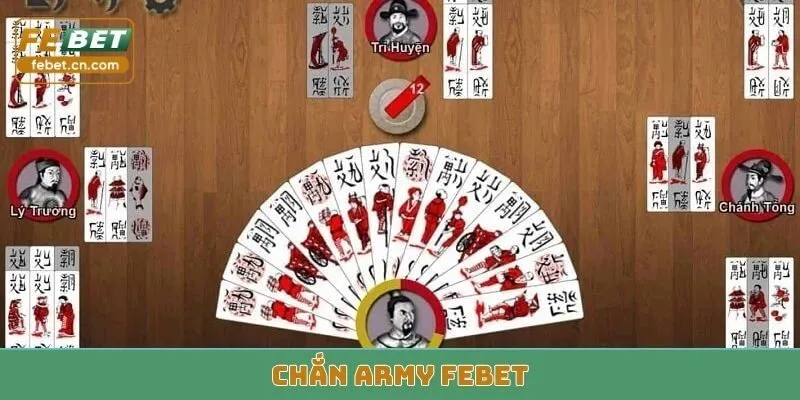 chắn army febet