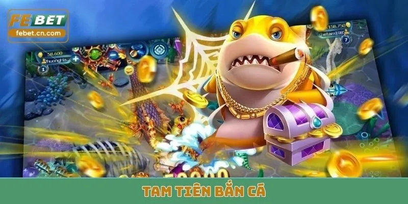 Tam Tiên Bắn Cá
