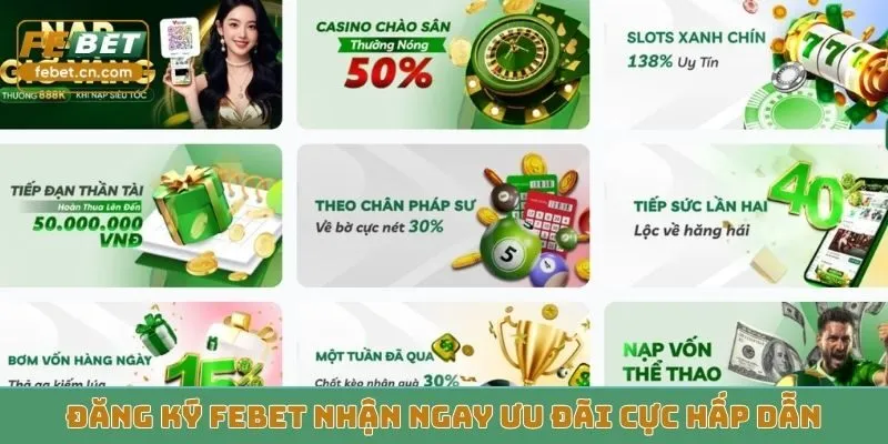 Đăng ký Febet nhận ngay ưu đãi cực hấp dẫn