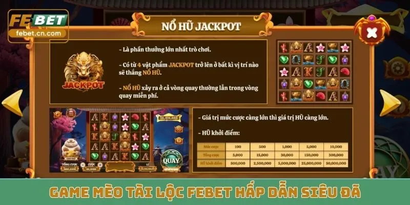 Game Mèo Tài Lộc Febet hấp dẫn siêu đã