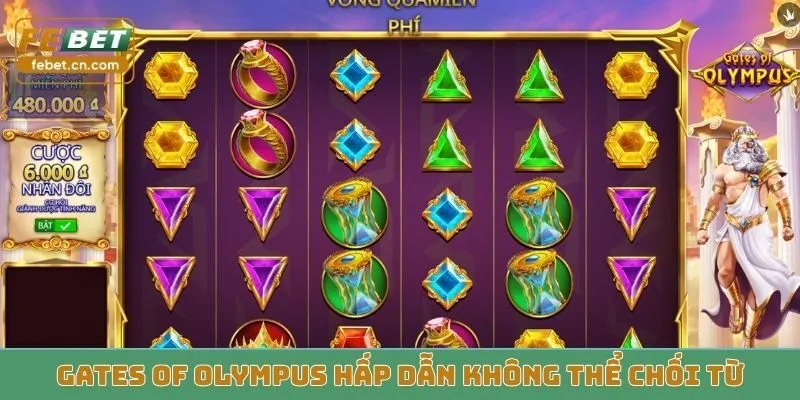 Gates Of Olympus hấp dẫn không thể chối từ