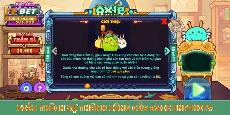 Giải thích sự thành công của Axie Infinity