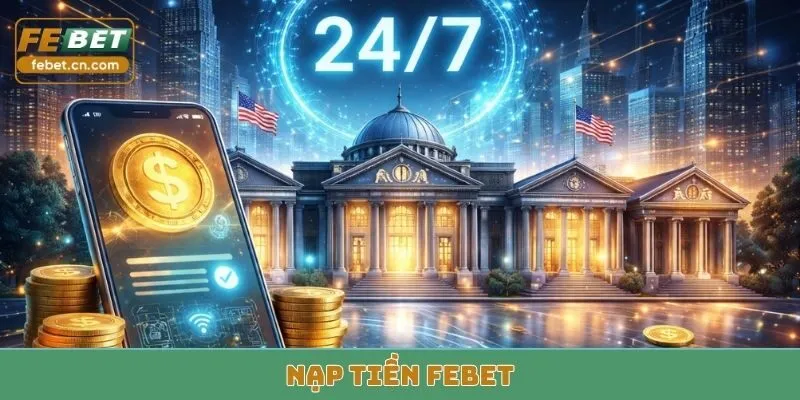 nạp tiền febet