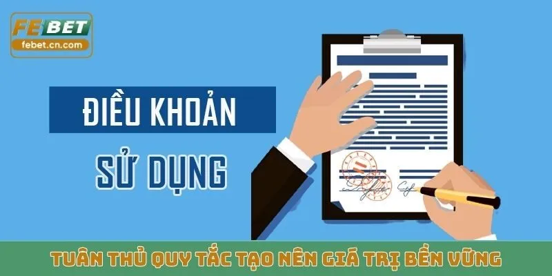 Tuân thủ quy tắc tạo nên giá trị bền vững