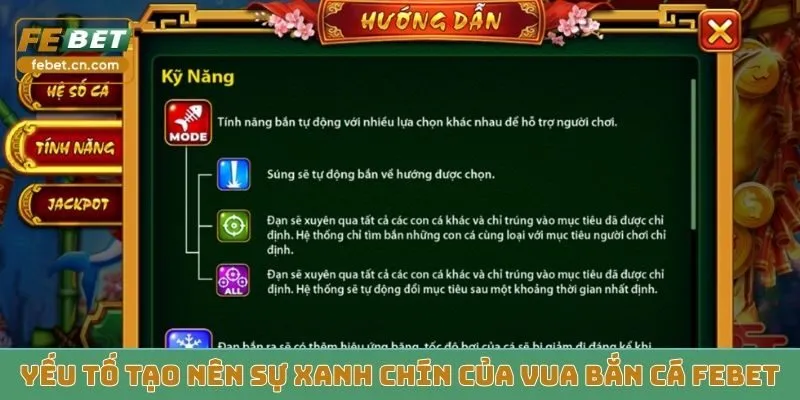 Yếu tố tạo nên sự xanh chín của Vua Bắn Cá Febet